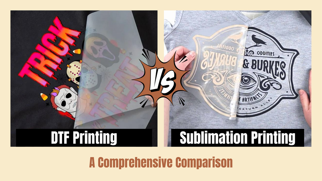 DTF vs. Sublimation Printing: A Comprehensive Comparison