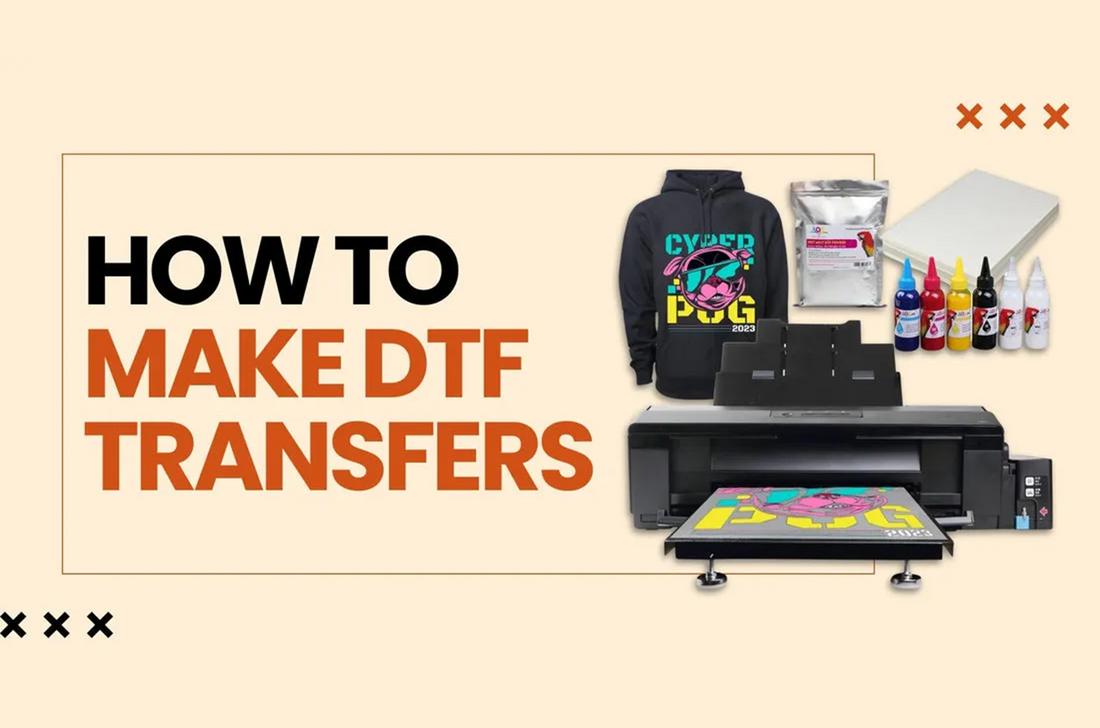 How to make DTF Transfers?