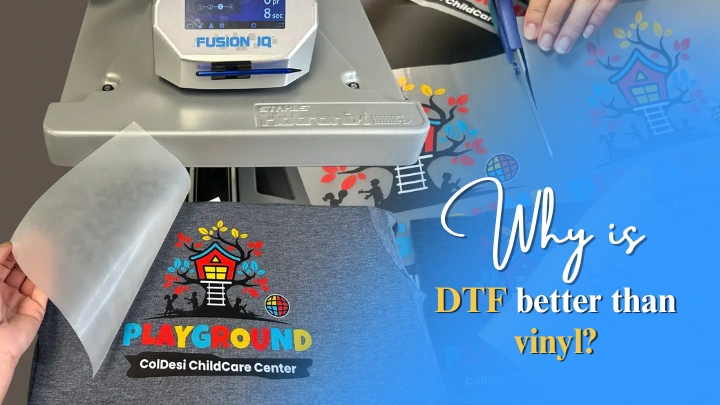 Why is DTF better than vinyl?A Comprehensive Comparison